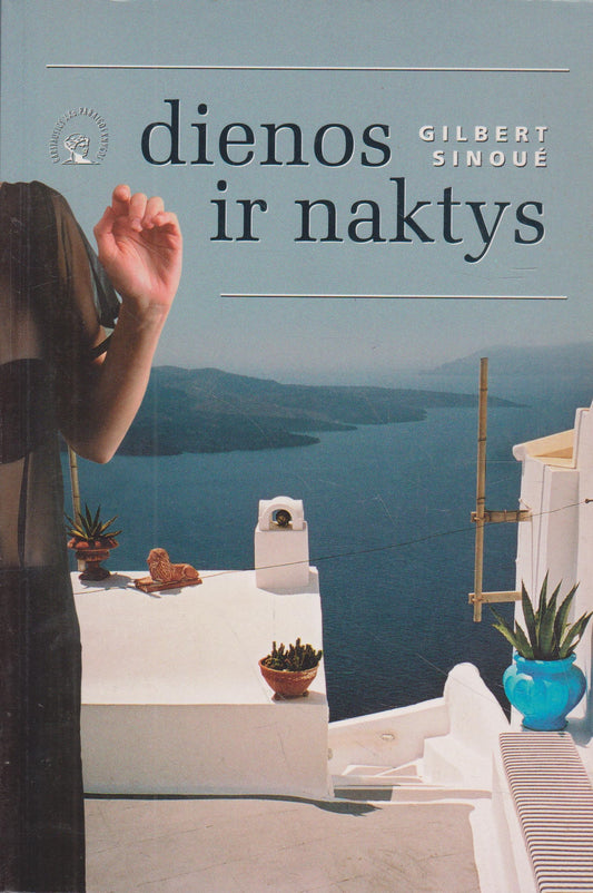 Gilbert Sinoué - Dienos ir naktys (žr. būklę)