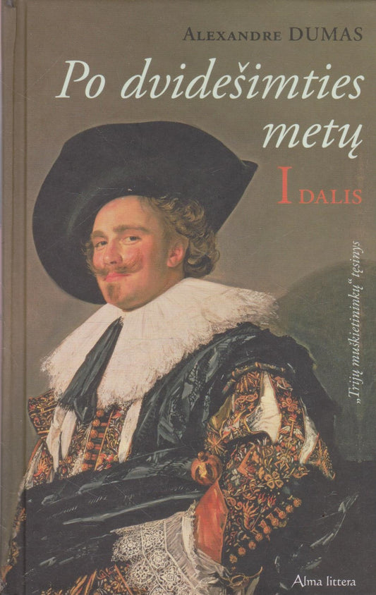 Alexandre Dumas - Po dvidešimties metų (2 knygos)