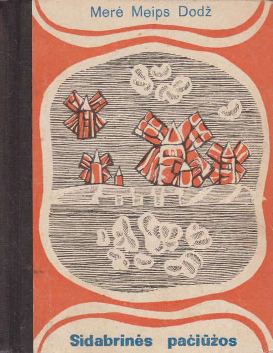 Merė Meips Dodž - Sidabrinės pačiūžos