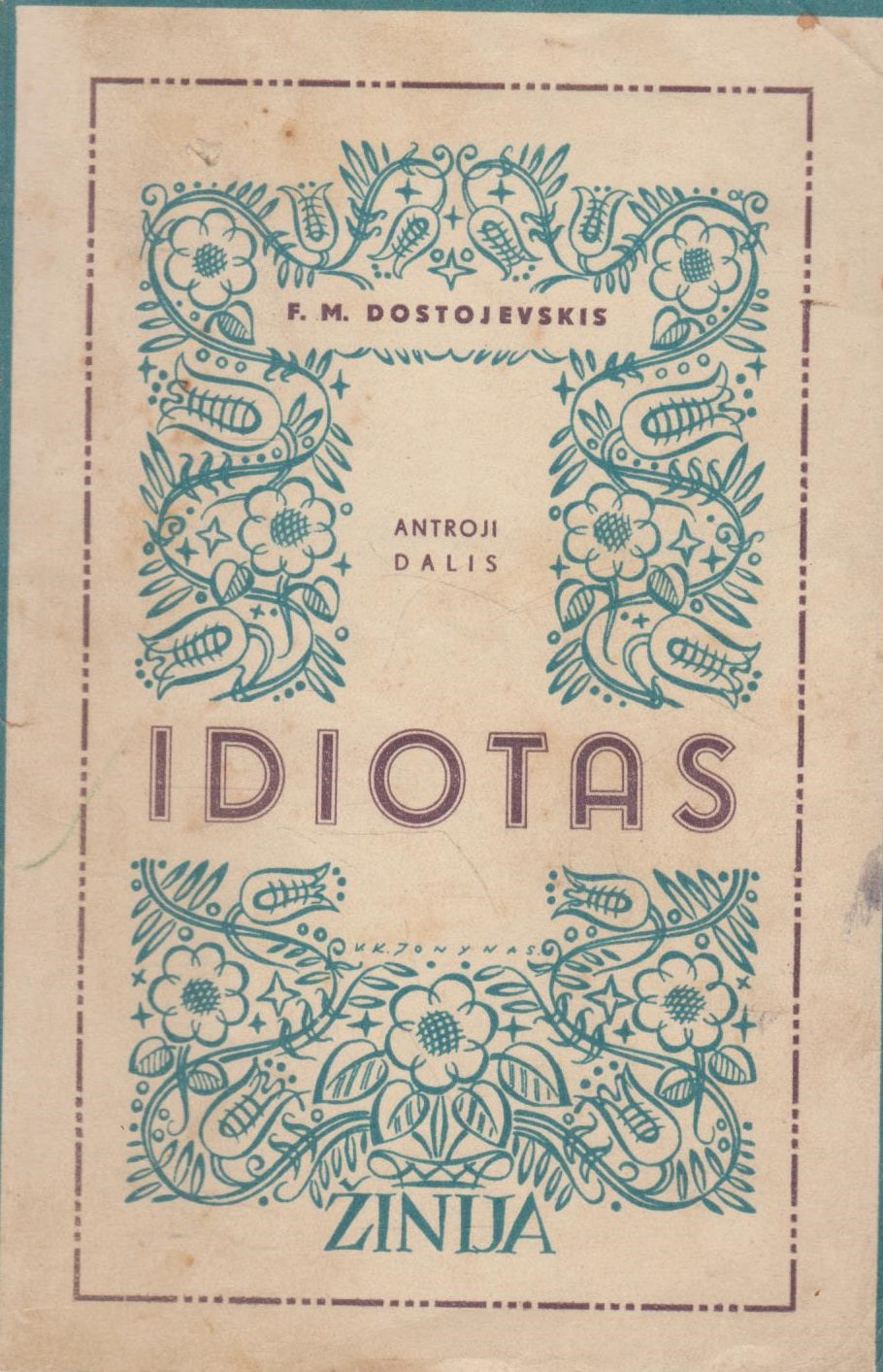 Dostojevkis - Idiotas 6 knygų komplektas, 1939 (žr. būklę)