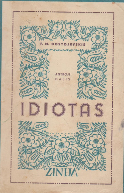 Dostojevkis - Idiotas 6 knygų komplektas, 1939 (žr. būklę)