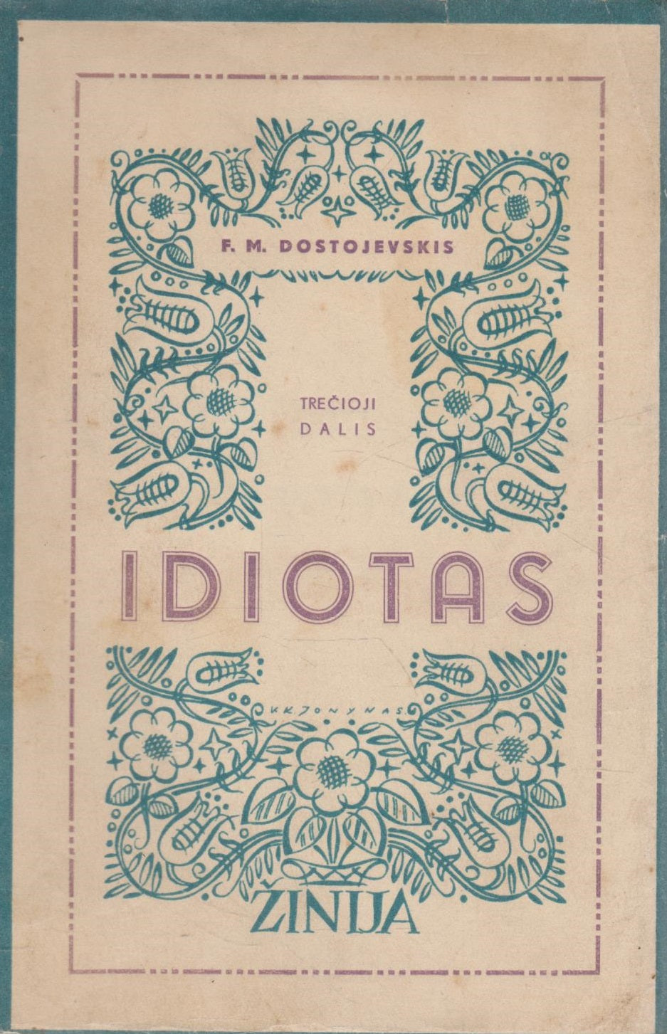 Dostojevkis - Idiotas 6 knygų komplektas, 1939 (žr. būklę)
