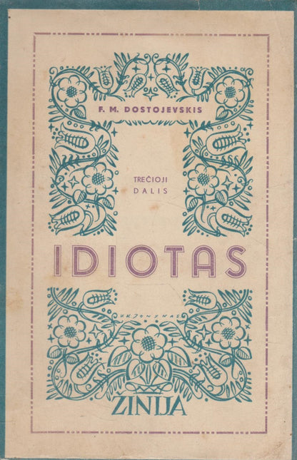 Dostojevkis - Idiotas 6 knygų komplektas, 1939 (žr. būklę)