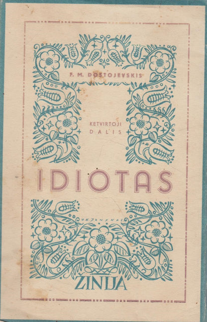 Dostojevkis - Idiotas 6 knygų komplektas, 1939 (žr. būklę)