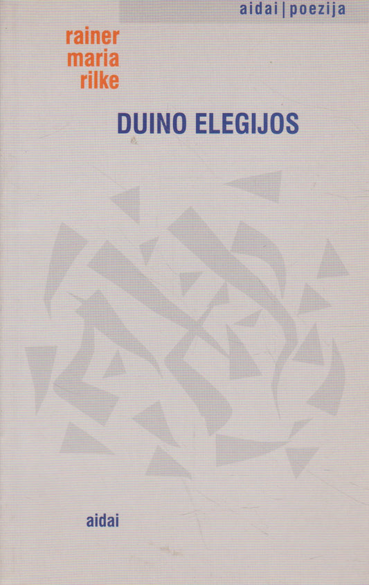 R. M. Rilke - Duino elegijos (žr. būklę)