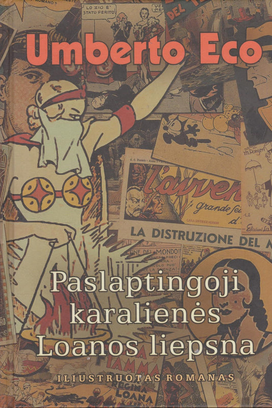 Umberto Eco - Paslaptingoji karalienės Loanos liepsna (žr. būklę)