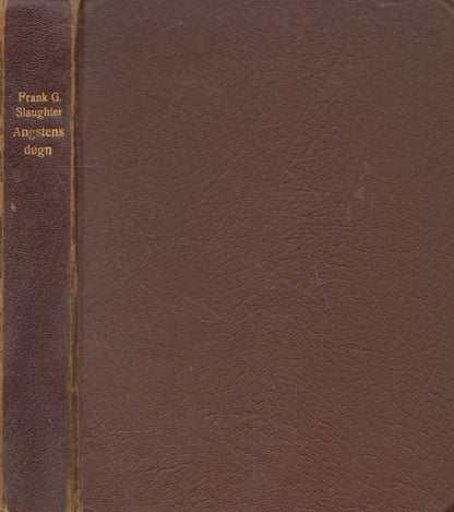 Frank G. Slaughter - Angstens døgn