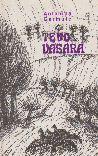 Antanina Garmutė - Tėvo vasara (su aut. autografu!)