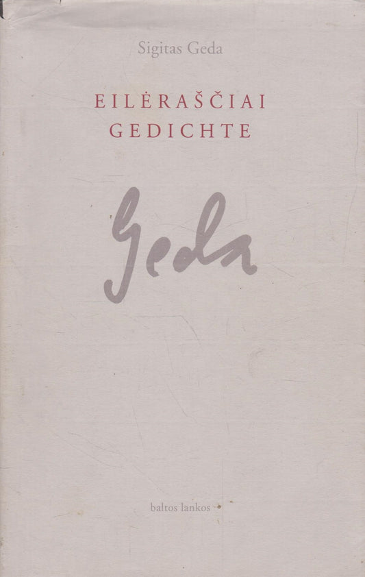 Sigitas Geda - Eilėraščiai = Gedichte (žr. būklę)