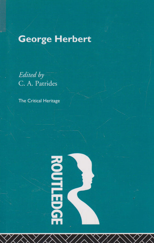 George Herbert - The Critical Heritage