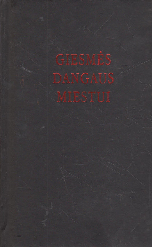 Giesmės Dangaus Miestui