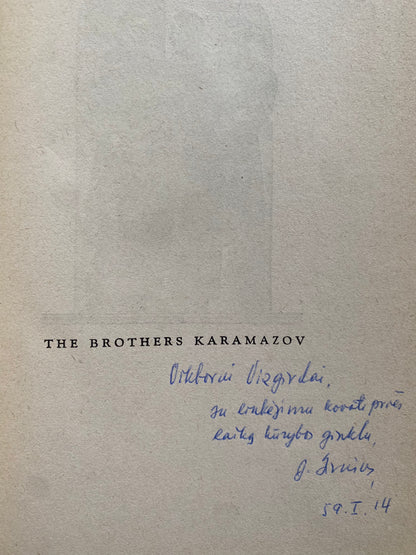 Fyodor Dostoevsky's - The Brothers Karamazov (J. Girniaus dedikacija Vikorui Vizgirdai)