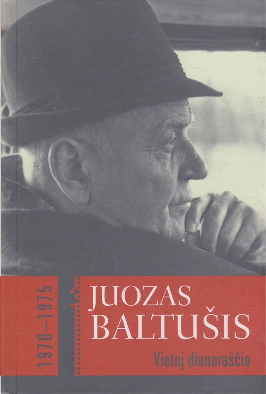 Juozas Baltušis - Vietoj dienoraščio, 1976-1983