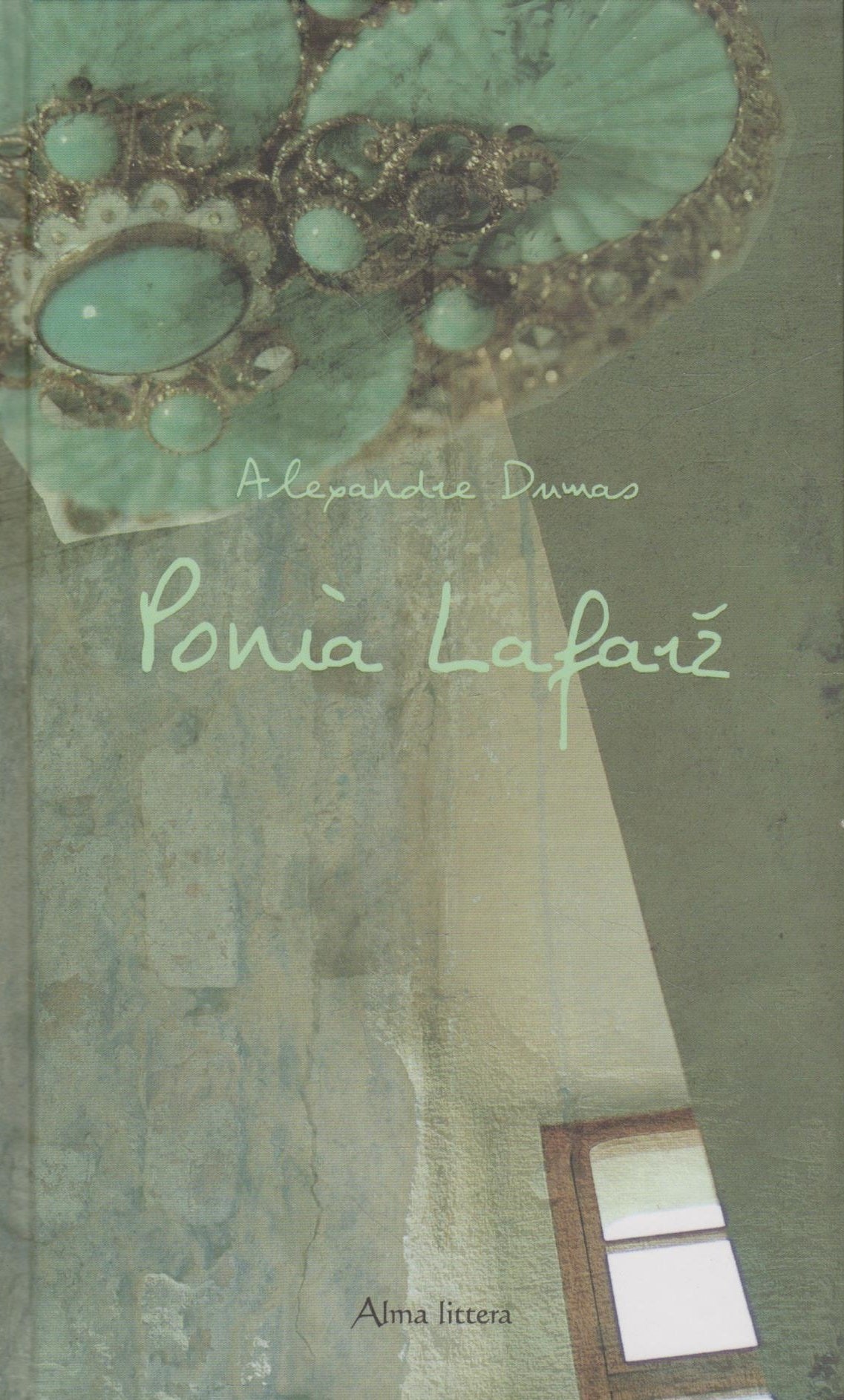 Alexandre Dumas - Ponia Lafarž