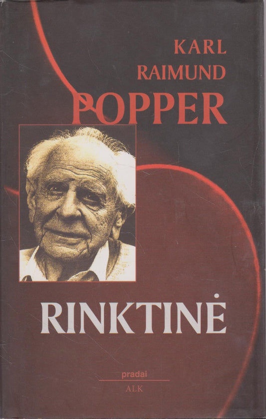 Karl Raimund Popper - Rinktinė