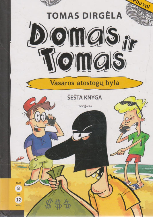 Tomas Dirgėla - Domas ir Tomas Vasaros atostogų byla