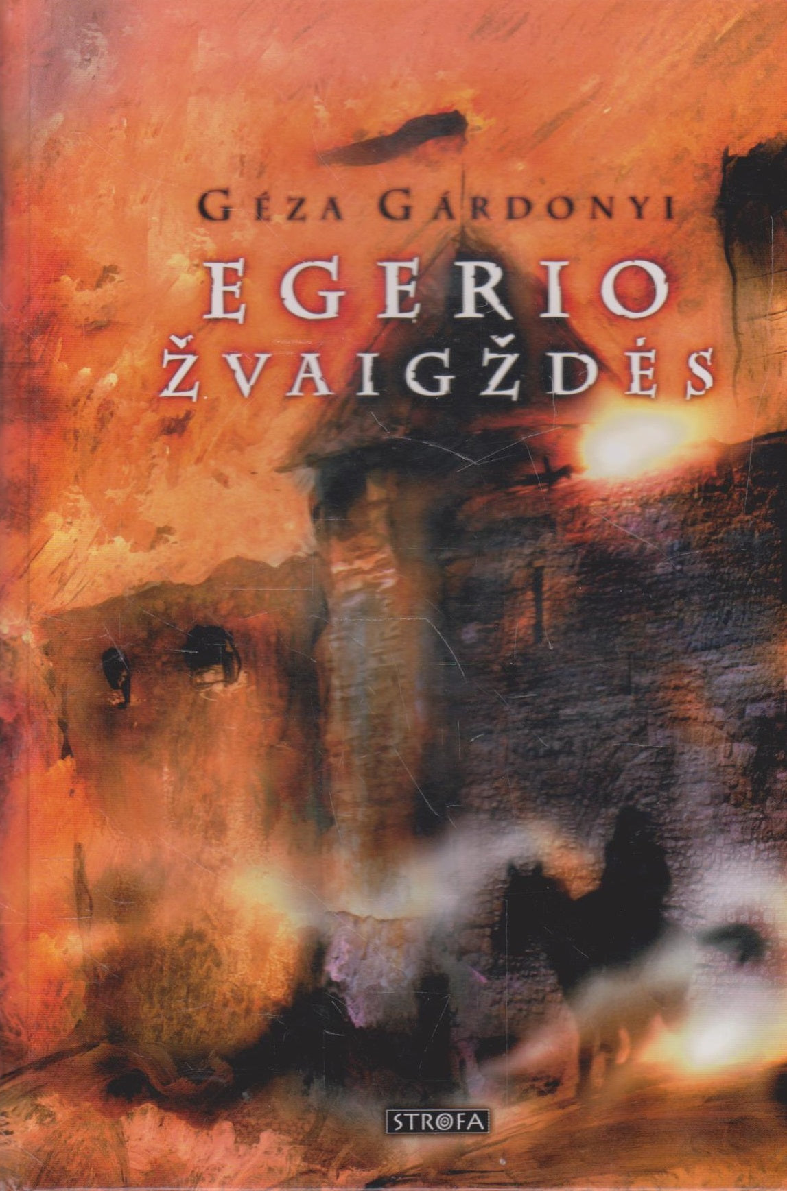 Geza Gardonyi - Egerio žvaigždės