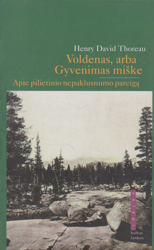 Henry David Thoreau - Voldenas, arba gyvenimas miške