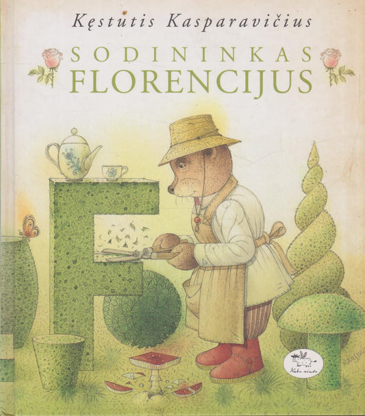Kęstutis Kasparavičius - Sodininkas Florencijus