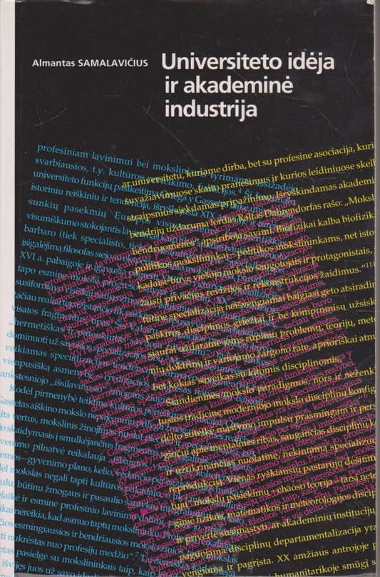 Almantas Samalavičius - Universiteto idėja ir akademinė industrija