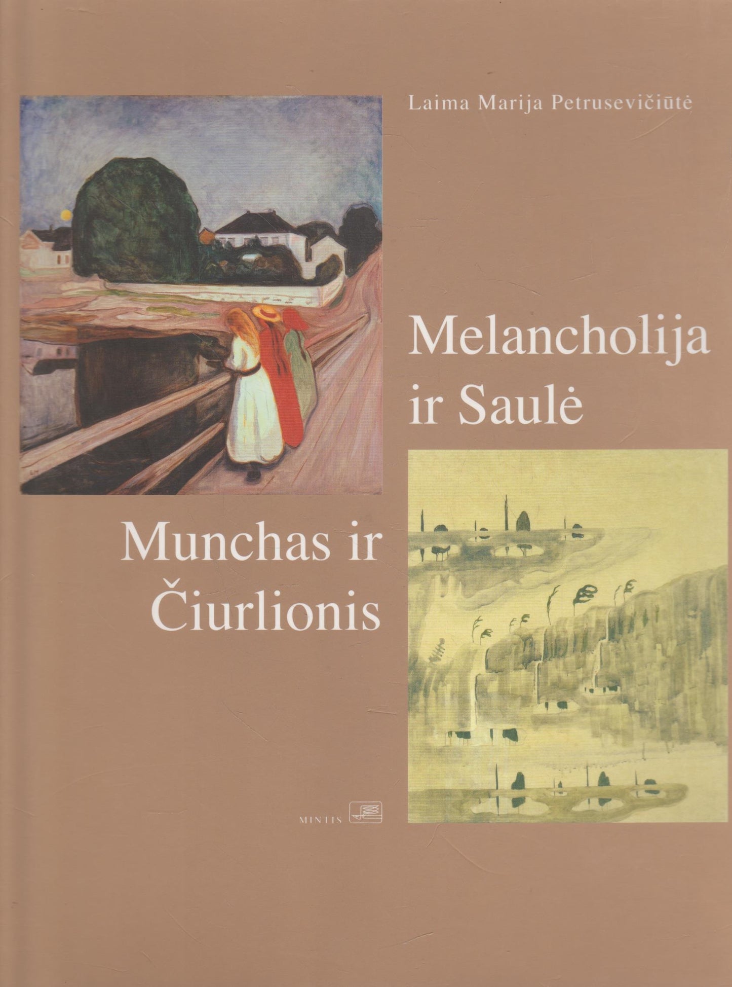 L. M. Petrusevičiūtė - Melancholija ir Saulė, Munchas ir Čiurlionis
