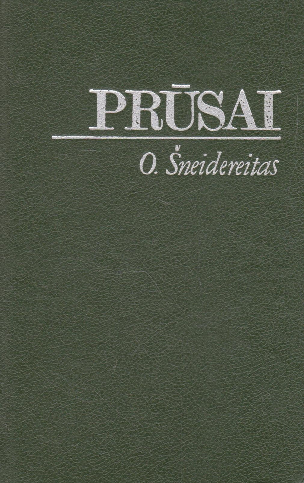 O. Šneidereitas - Prūsai