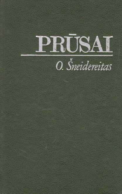 O. Šneidereitas - Prūsai