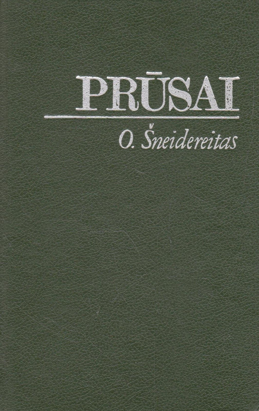 O. Šneidereitas - Prūsai