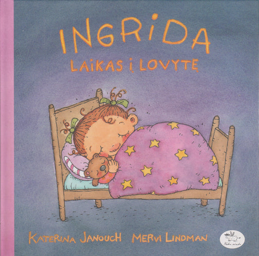 Katerina Janouch - Ingrida, laikas į lovytę
