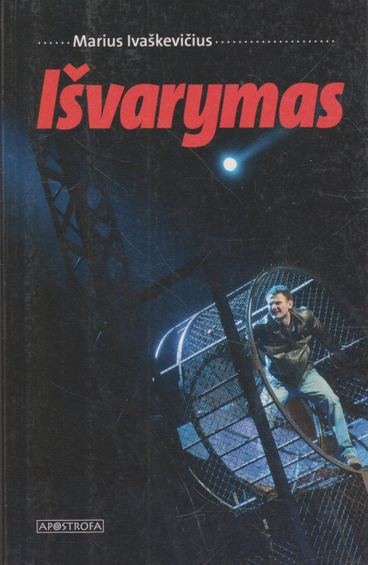 M. Ivaškevičius - Išvarymas