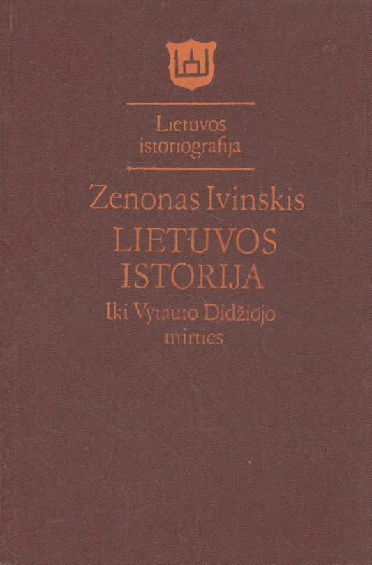 Zenonas Ivinskis - Lietuvos istorija