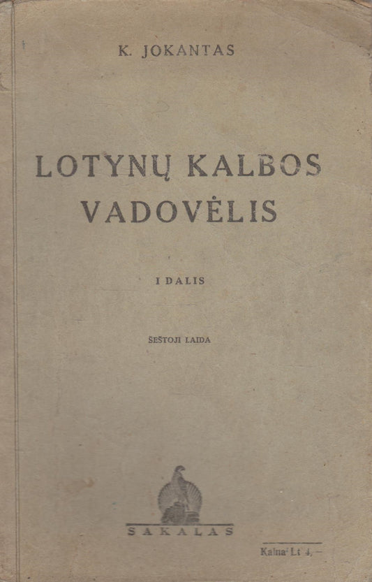 Lotynų kalbos vadovėlis (2 knygos) 1940. 1943.