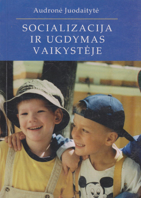 Socializacija ir ugdymas vaikystėje