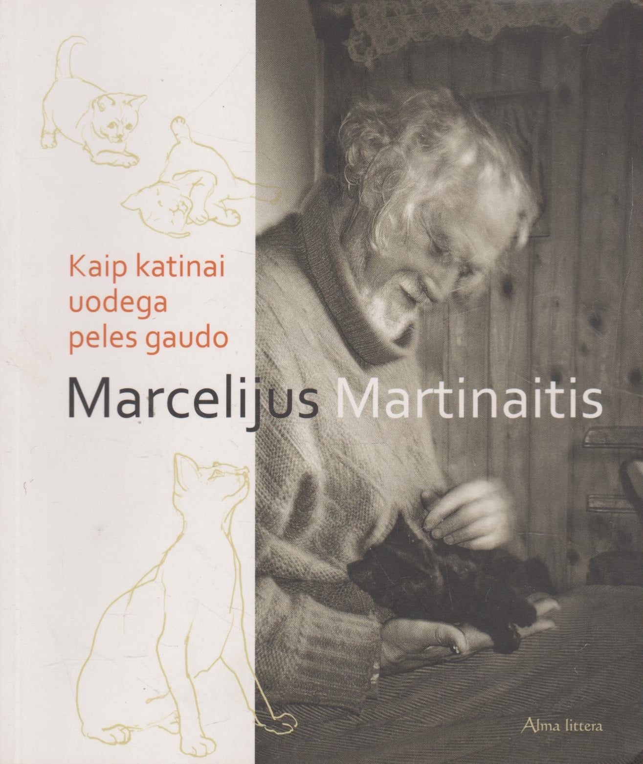 M. Martinaitis - Kaip katinai uodega peles gaudo (žr. būklę)
