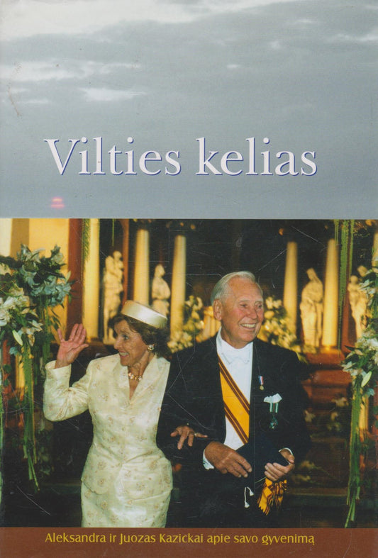 Vilties kelias (su dedikacija)
