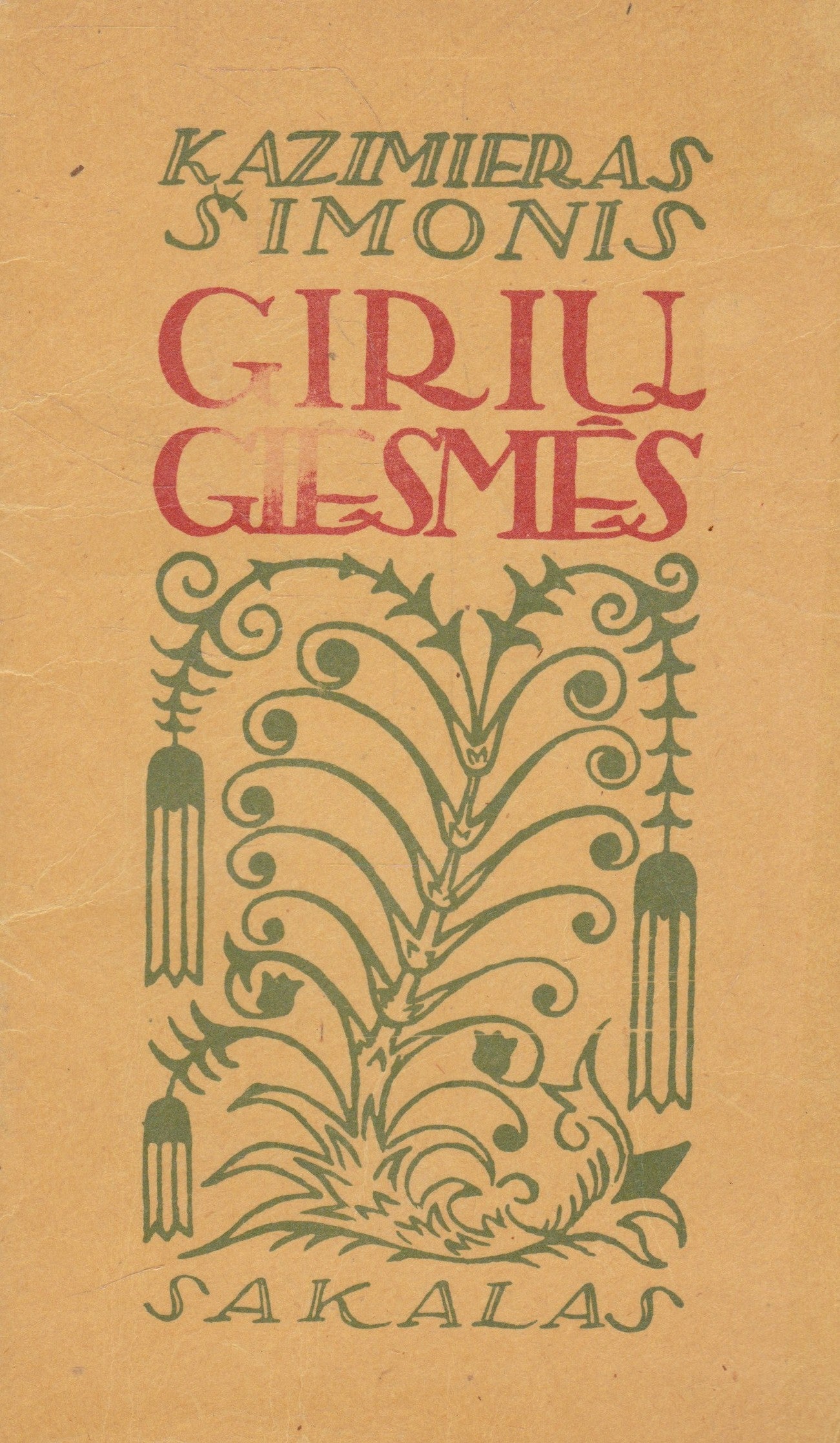 Kazimieras Šimonis - Girių giesmės