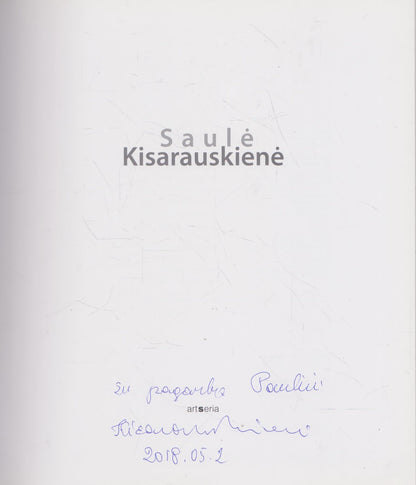 Saulė Kisarauskienė (su aut. dedikacija)