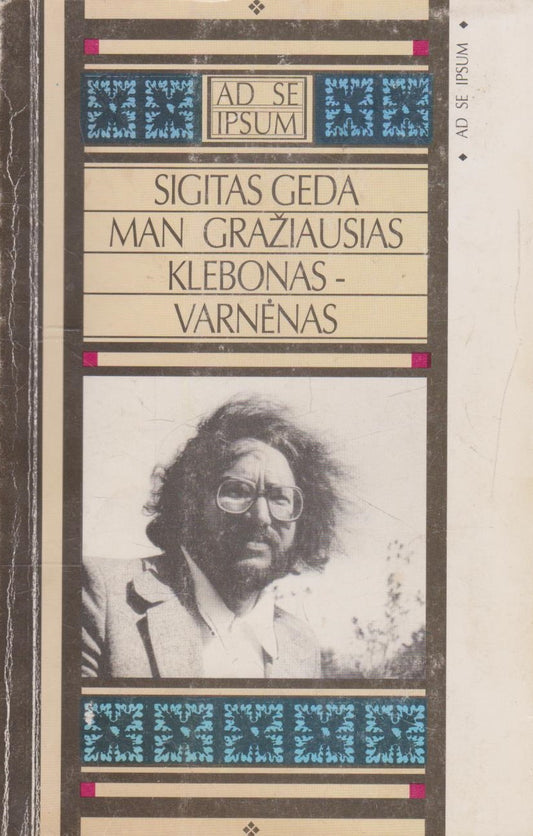 Sigitas Geda - Man gražiausias klebonas - varnėnas (žr. būklę)