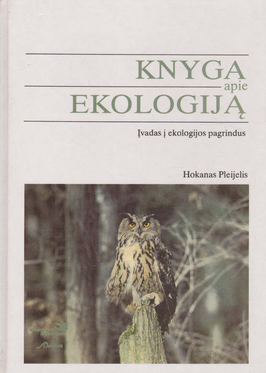 Knyga apie ekologiją: įvadas į ekologijos pagrindus