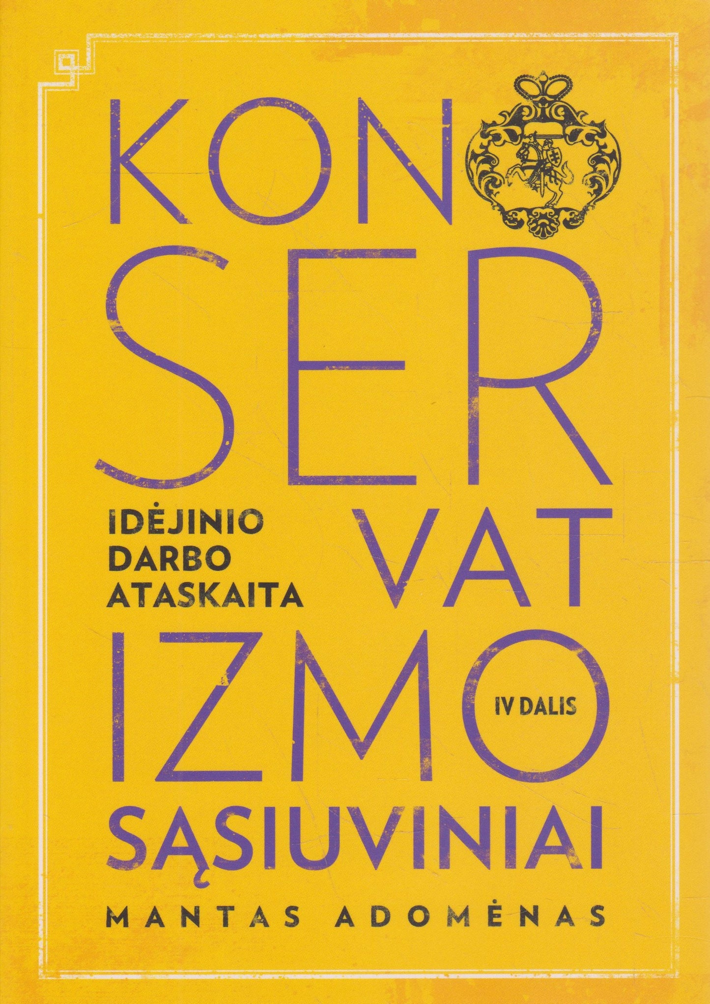 Mantas Adomėnas - Konservatizmo sąsiuviniai