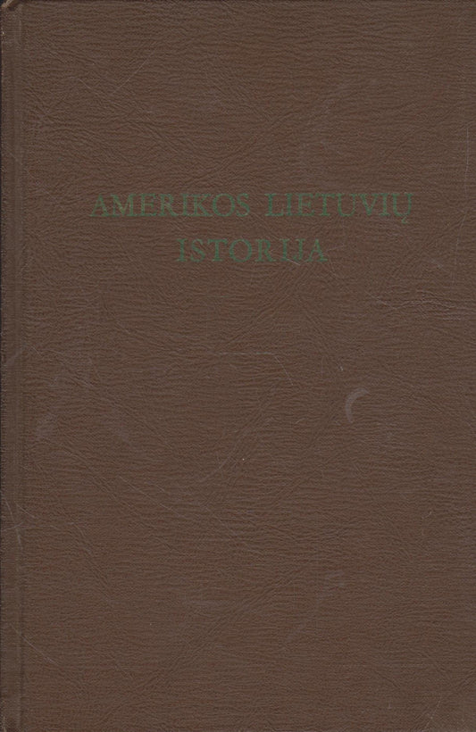 Antanas Kučas - Amerikos lietuvių istorija