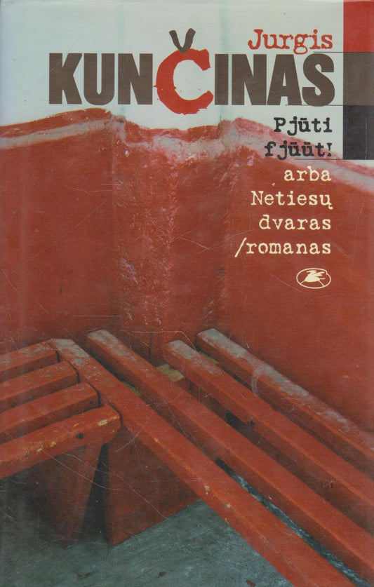 Jurgis Kunčinas - Pjūti fjūūt!, arba Netiesų dvaras