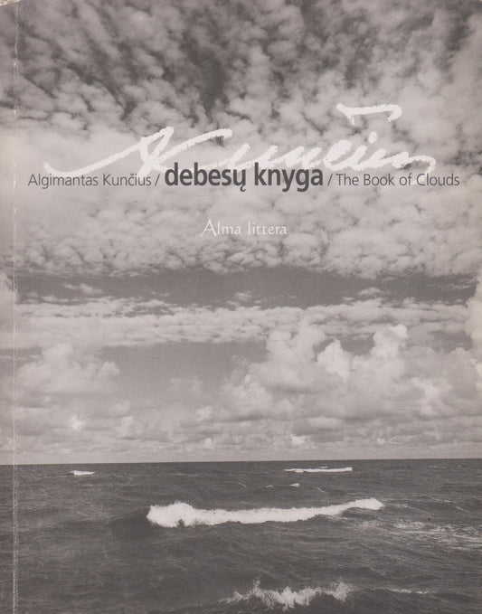 Algimantas Kunčius - Debesų knyga (žr. būklę)