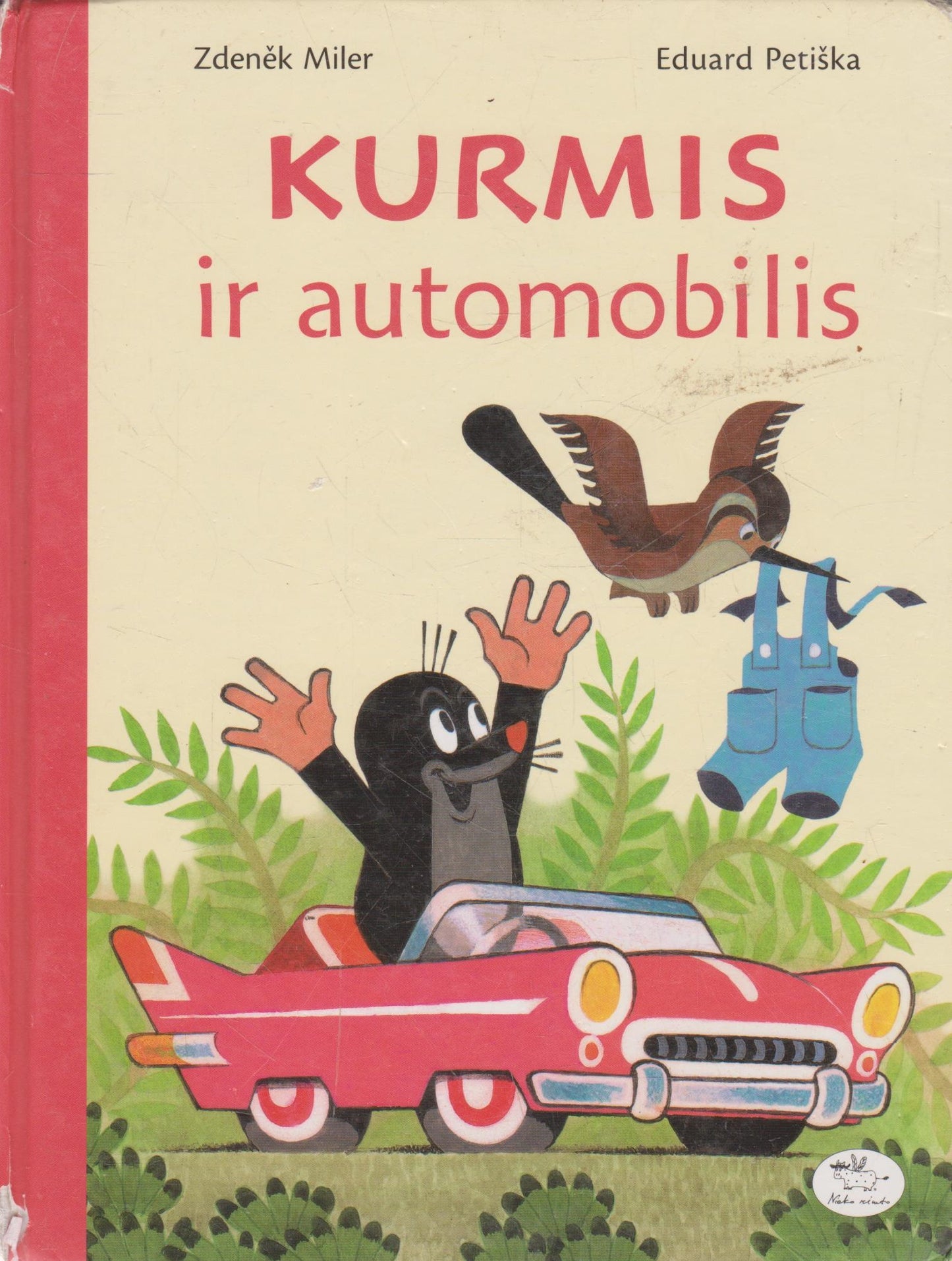 Kurmis ir automobilis (žr. būklę)