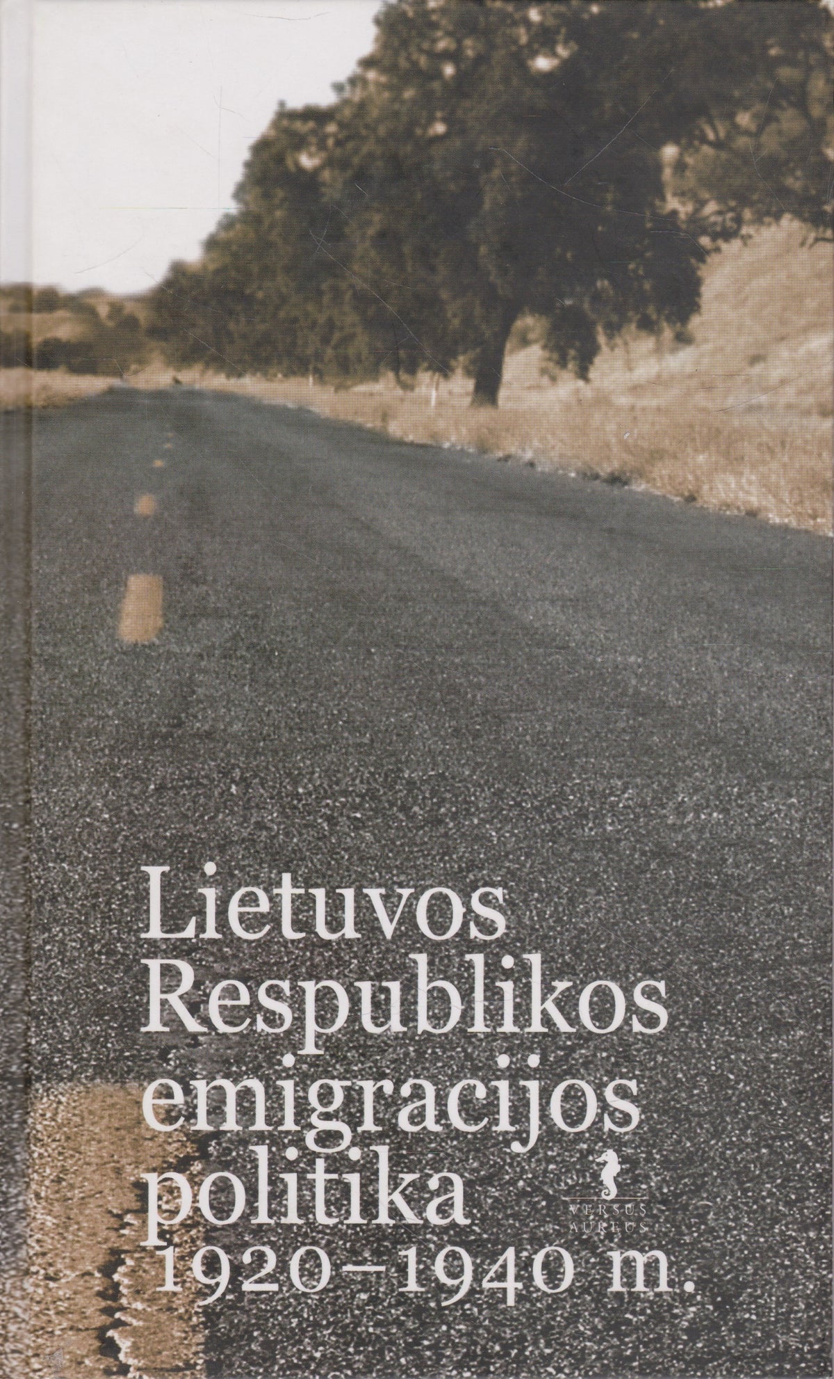 Lietuvos Respublikos emigracijos politika 1920-1940 m.