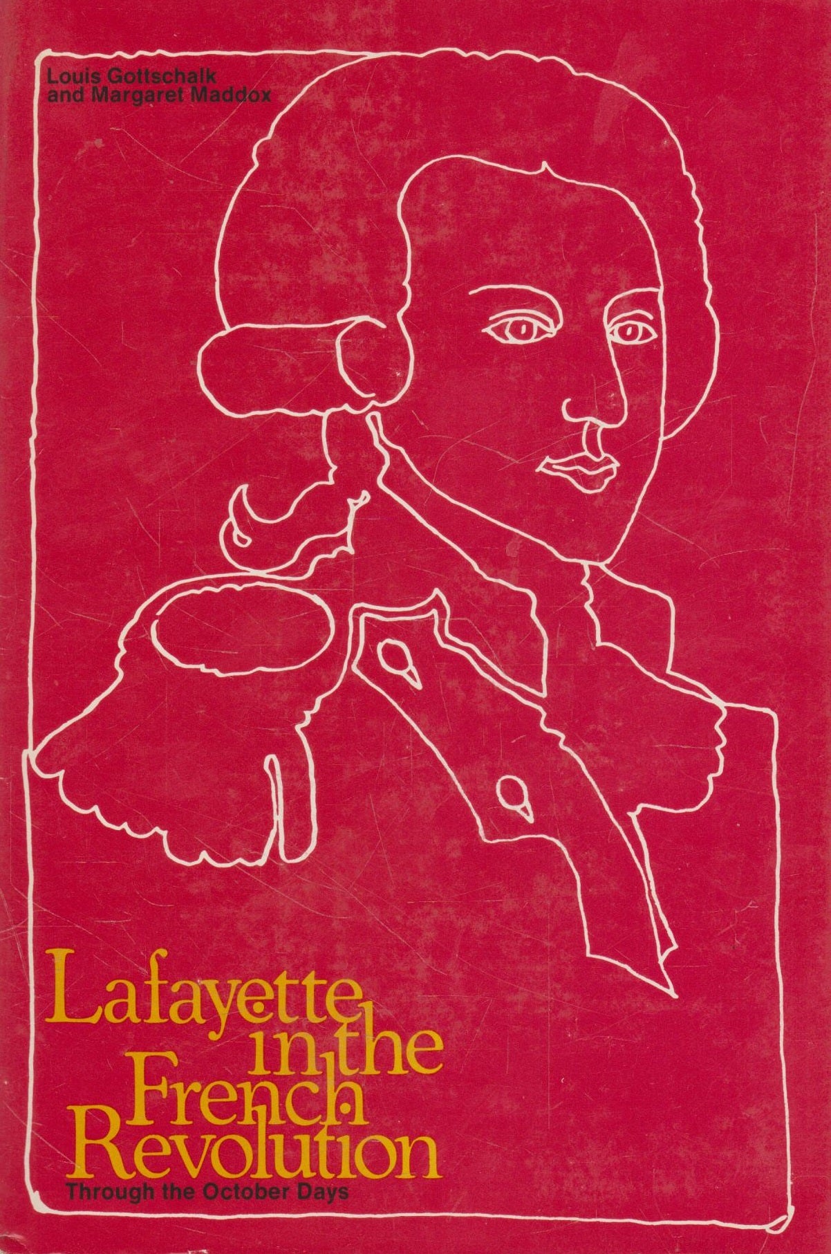 Lafayette in the French Revolution Through the October Days