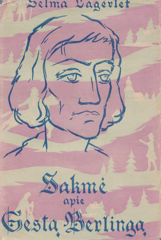 S. Lagerliof - Sakmė apie Gestą Berlingą (žr. būklę)