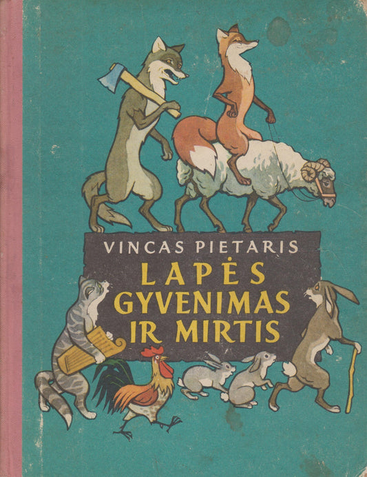 Vincas Pietaris - Lapės gyvenimas ir mirtis (žr. būklę)