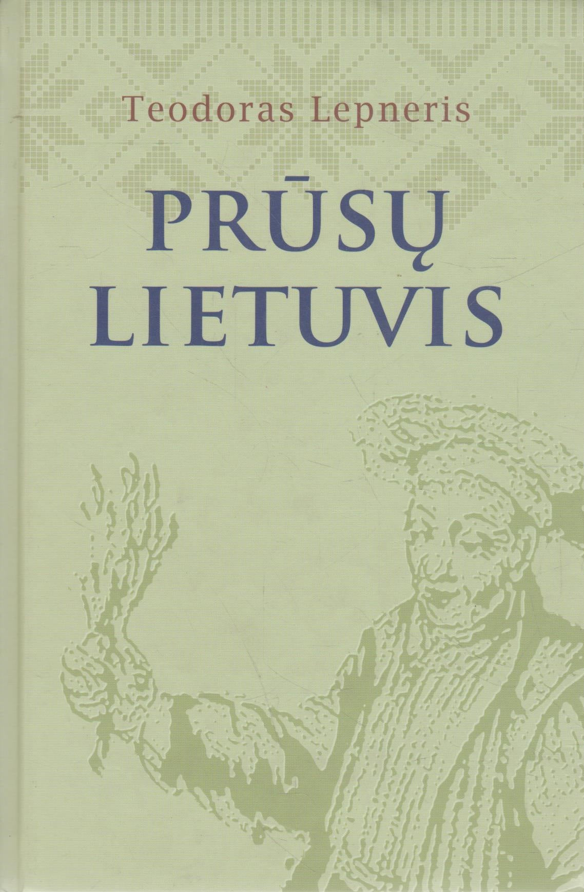 Teodoras Lepneris Prūsų lietuvis