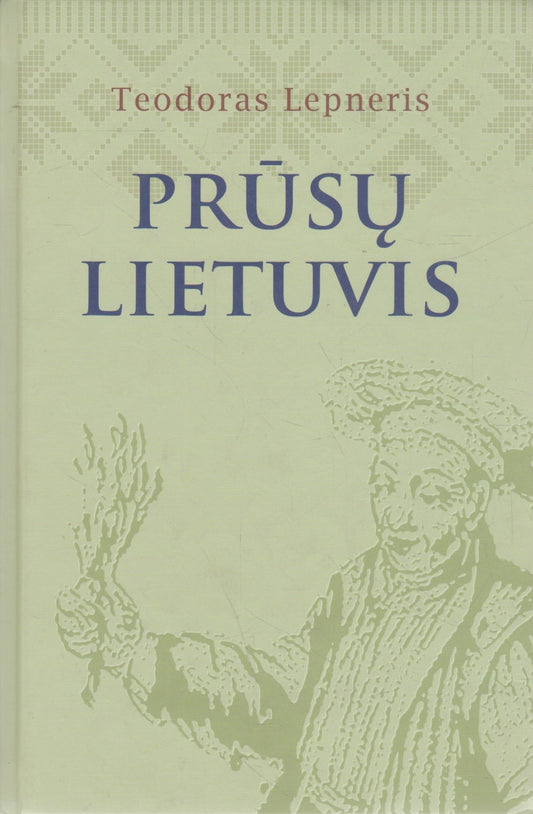 Teodoras Lepneris Prūsų lietuvis
